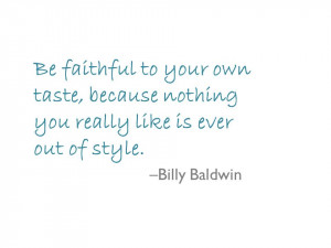 Billy Baldwin Quote