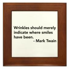 Wrinkles (Mark Twain Quote) Framed Tile for