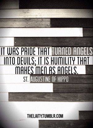 St. Augustine of Hippo quote. Beautiful.
