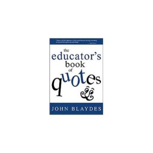 The Educators Book Of Quotes, Hardcover