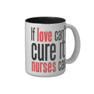 Nurses Quote Cup Mug