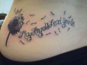 Dandelion Puff And Quote Tattoo On Lowerback
