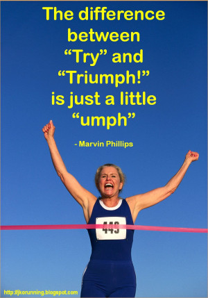 WEEKLY KNOCKOUT! INSPIRATION - TRY + UMPH! Quote by Marvin Phillips