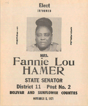 Election poster for Hamer’s 1971 run for the Mississippi Senate ...