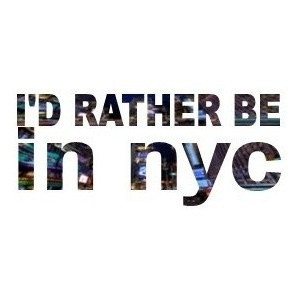 rather be in NYC for realz