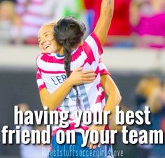 correction best friends i absolutely love my teammates they are the ...