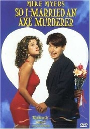 so i married an axe murderer another one of my all time favorite ...
