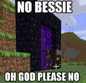 Bessie and the Minecraft Death Wish