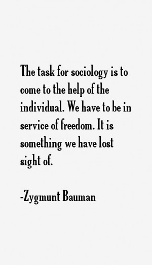 Zygmunt Bauman Quotes & Sayings