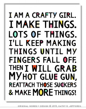... Sign. Funny Craft Studio Wall Art. I Am A Crafty Girl Quote Poster