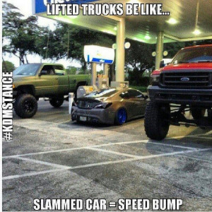 Lifted trucks be like