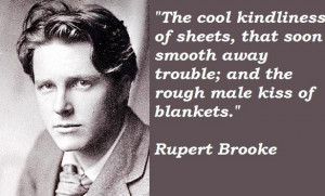 Rupert brooke famous quotes 3