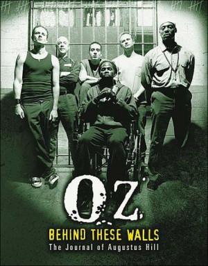 OZ: Behind These Walls, The Journal of Augustus Hill