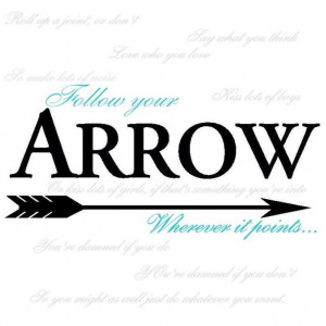 Follow your arrow
