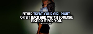 quote , quotes , treat your girl right , girly , covers