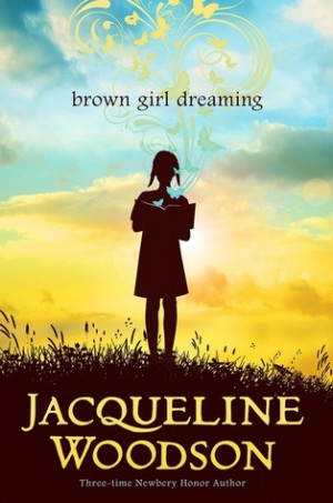 Start by marking “Brown Girl Dreaming” as Want to Read: