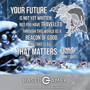 Dust Quote BasedGamer