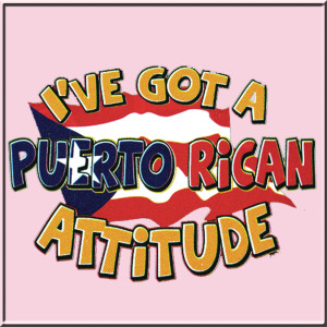 Proud To Be Puerto Rican Graphics I've got a puerto rican