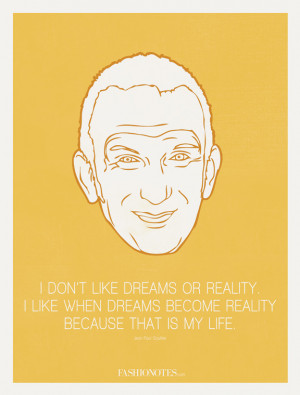 fashionotes, poster, fashion quote, Jean Paul Gaultier