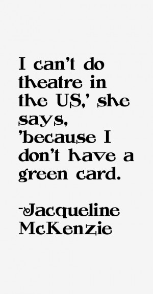 Jacqueline McKenzie Quotes amp Sayings