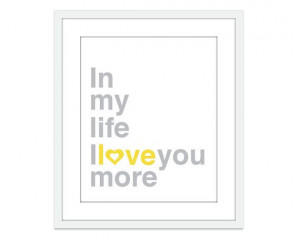 In My Life I love You More - Digital Art Print -Yellow and Grey - Baby ...