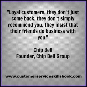 Quote On Customer Loyalty – Chip Bell