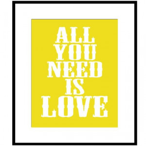 All You Need Is Love 8 x 10 Beatles Quote Print with by Tessyla, $20 ...