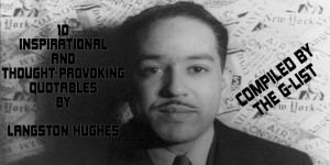 10 Inspirational & Motivational Quotables by Langston Hughes
