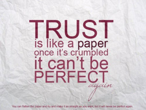 Trust - wish this wasn't true. But it so is.