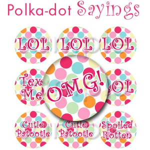 Polka dot Sayings Bottle Cap Graphics 1 Inch Circle Stickers Collage