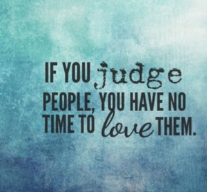 If you judge me