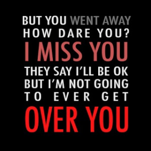 Country Music Quotes / Miranda Lambert ~ Over You