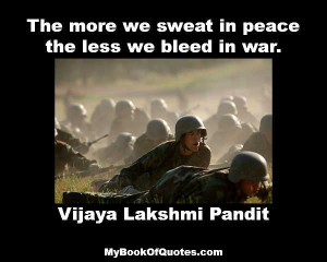 lakshmi pandit the more we sweat in peace the less we bleed in war