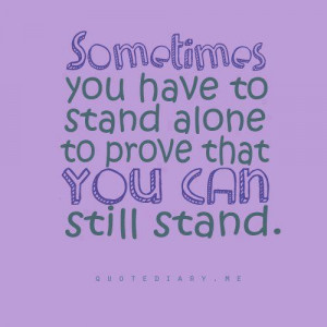 stand alone.