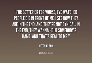 quote-Mitch-Albom-for-better-or-for-worse-ive-watched-58615.png