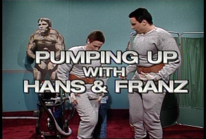 Hans And Franz From Pumping