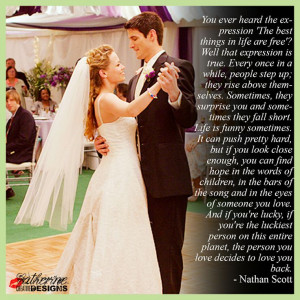 Nathan Scott quote - One Tree Hill