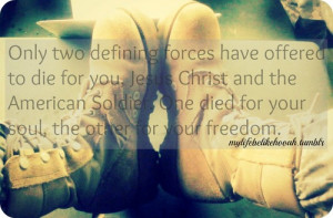 Go Back > Gallery For > Soldier Quotes Tumblr