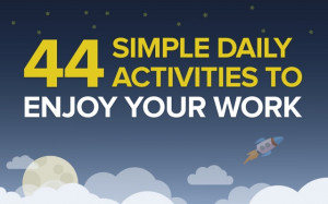 44-Simple-Daily-Activities-To-Enjoy-Your-Work.jpg