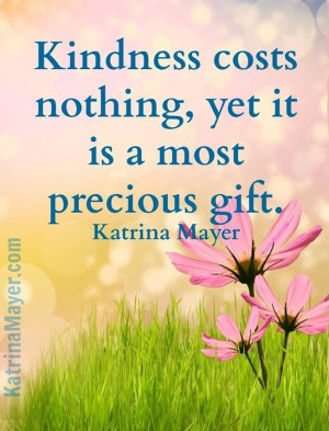 Kindness quote via www.KatrinaMayer.com