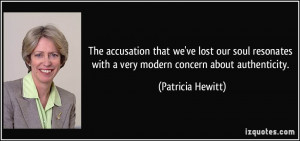 The accusation that we've lost our soul resonates with a very modern ...