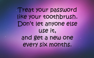 Treat-your-password-like-toothbrush-Lafline.jpg