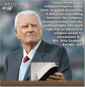 ... famous Billy Graham quote from a Parade magazine interview in 1981