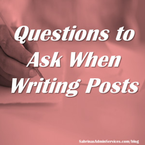 Questions to Ask When Writing Posts