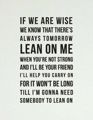 Lean on Me //Inspirational Quote // Art Print // by LADYBIRDINK,