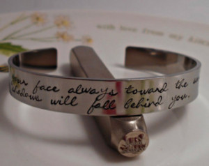 Walt Whitman Cuff Bracelet - Keep y our face always toward the sun and ...
