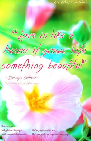 Love is like a flower