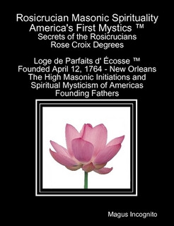 Rosicrucian Masonic Spirituality - Order of The Rosy Cross Temple and ...