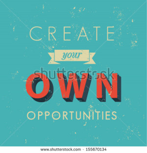 Inspirational quotes in retro style, opportunity concept, vector ...
