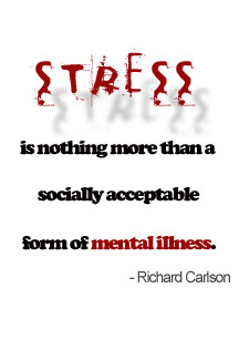 stress quote, quotes about stress, workplace stress, stress at work